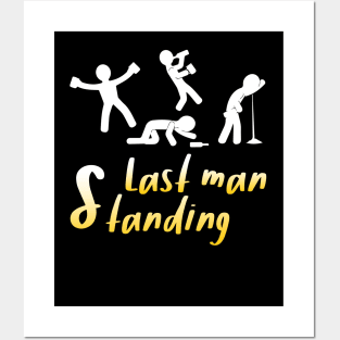 Last Man Standing Drunk Fun International Beer Day Drinking Posters and Art